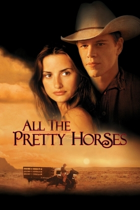 All the Pretty Horses - Όλα τα όμορφα άλογα (2000)