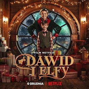 Ο Ντάβιντ και τα Ξωτικά / David and the Elves / Dawid i Elfy (2021)