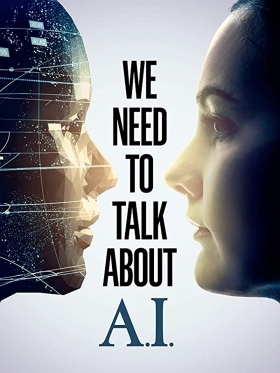 We Need to Talk About A.I. (2020)