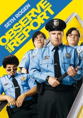 Observe and Report (2009)
