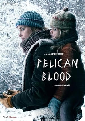 Το αίμα του πελεκάνου / Pelican Blood / Pelikanblut (2019)