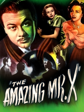 Ο απιστευτοσ μιστερ &quot;χ&quot; / The Amazing Mr. X (1948)