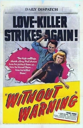 Ο Δρακοσ Των Ξανθων Γυναικων / Without Warning! (1952)
