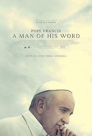 Pope Francis: A Man of His Word (2018)