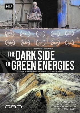 The Dark Side of Green Energies / La face cachée des énergies vertes (2020)