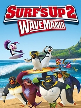 Surf&#39;s Up 2: WaveMania (2017)