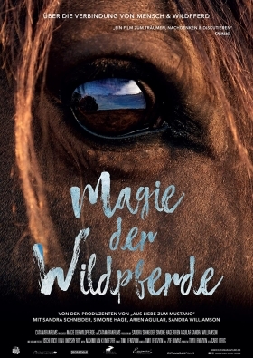 Magie der Wildpferde / Magic of the Wild Horses (2019)