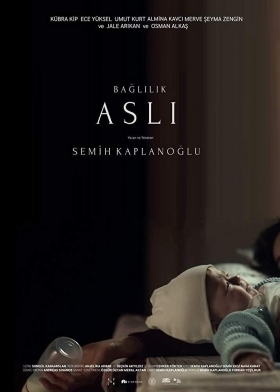 Baglilik Asli / Commitment (2019)