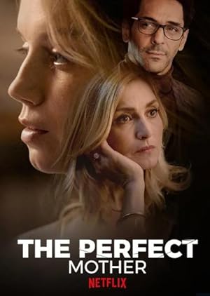 The Perfect Mother (2021)