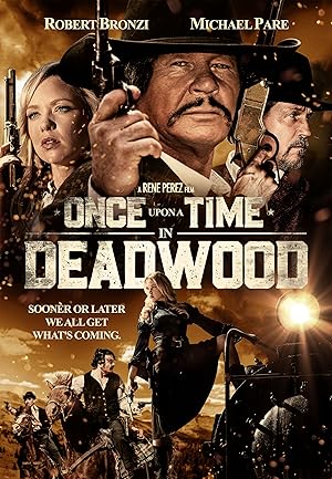 Once Upon a Time in Deadwood (2019)