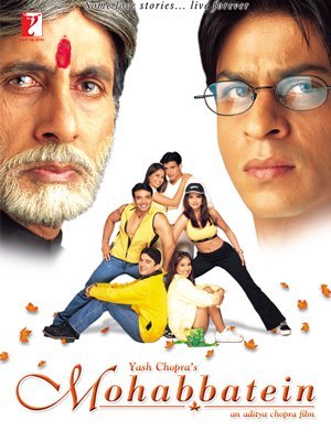 Ο Δρομοσ Του Ερωτα / Mohabbatein (2000)