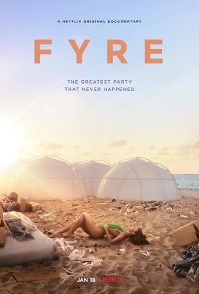Fyre / Το φιάσκο του Fyre Festival (2018)