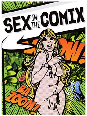 Το Σεξ Στα Κόμικσ / Sex in the Comics (2012)