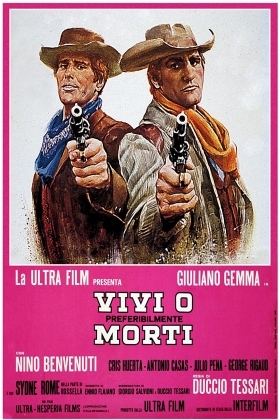 Καλύτερα νεκροί / Vivi o, preferibilmente, morti / Alive or Preferably Dead (1969)