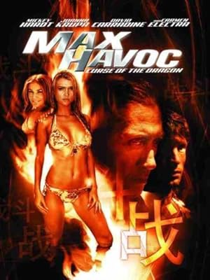 Η κατάρα του δράκου / Max Havoc: Curse Of The Dragon (2004)