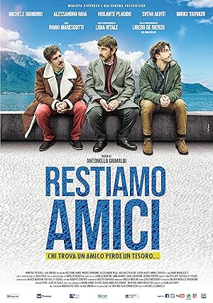 Restiamo amici (2018)
