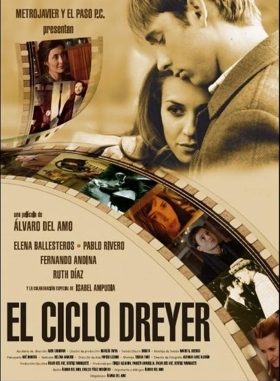 The Dreyer Cycle /  El ciclo Dreyer (2006)