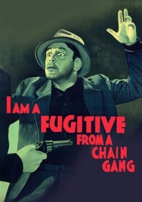 Είμαι Ένας Δραπέτης / I Am a Fugitive from a Chain Gang (1932)