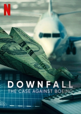 Η Πτώση: Η Υπόθεση της Boeing / Downfall: The Case Against Boeing (2022)