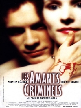 Criminal Lovers / Les amants criminels (1999)
