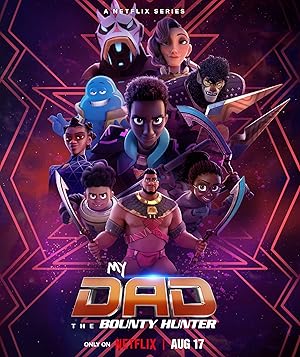 Ο Μπαμπασ Μου Κυνηγα Εξωγηϊνουσ / My Dad the Bounty Hunter (2023)