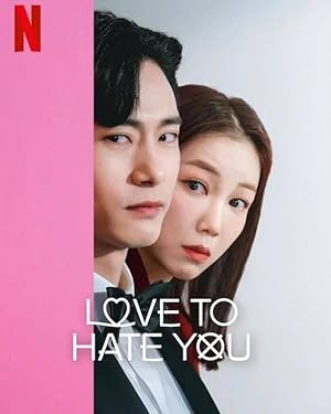 Love to Hate You / Αγαπώ να Σε Μισώ (2023)