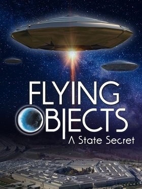 Ufo: Κρατικο Μυστικο / Flying Objects: A State Secret (2020)