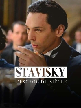 Σταβισκι, Η Γοητεια Τησ Απατησ / Stavisky, Crook of the Century / Stavisky, l'escroc du siècle / Stavisky, l'escroc du siècle (2015)
