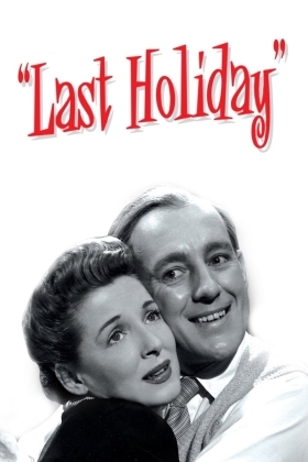 Last Holiday / Οι τελευταίες διακοπές (1950)