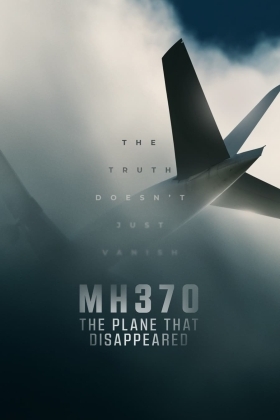 MH370: The Plane That Disappeared / MH370: Το Αεροπλάνο που Εξαφανίστηκε (2023)