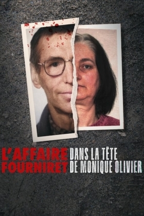 Μονίκ Ολιβιέ: Συνένοχος του Κακού / Monique Olivier: Accessory to Evil / L'Affaire Fourniret : Dans la tête de Monique Olivier (2023)