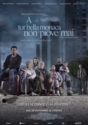 A Tor Bella Monaca non 'piove' mai / Underworld (2019)