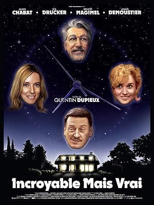 Απίστευτο κι όμως αληθινό / Incroyable mais vrai / Incredible But True (2022)
