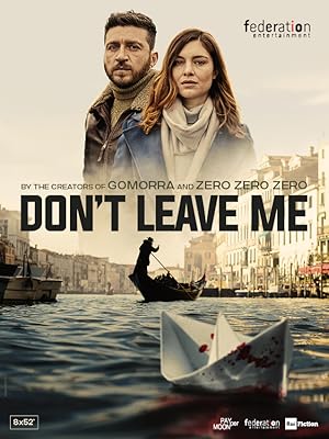 Don't Leave Me / Non mi lasciare (2022)