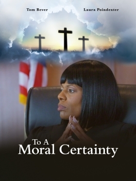 To A Moral Certainty (2022)
