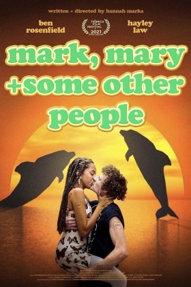 Mark, Mary + Some Other People (2021)