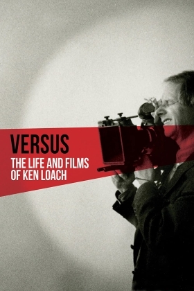 Versus: The Life and Films of Ken Loach (2016)