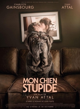 Mon chien stupide / My Dog Stupid (2019)