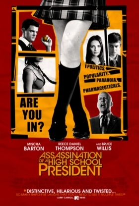 Assassination Of A High School President (2008)