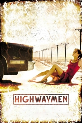 Highwaymen / Εκδίκηση Στην Άσφαλτο (2004)