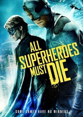 All Superheroes Must Die / Vs (2011)