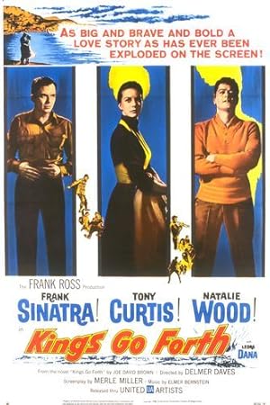 Οι Γενναιοι Τραβουν Μπροστα / Kings Go Forth (1958)