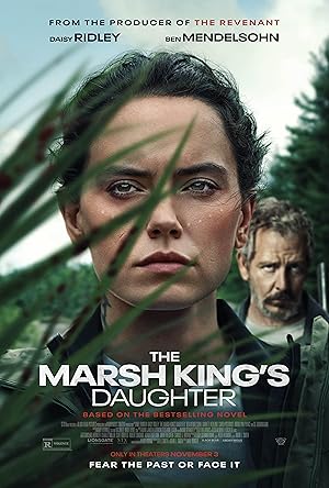 The Marsh King's Daughter / Η Κόρη του Βασιλιά του Βάλτου (2023)