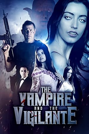 Ο Βρικολακασ Και Ο Εκδικητησ / The Vampire and the Vigilante (2024)